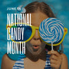 June is National Candy Month
