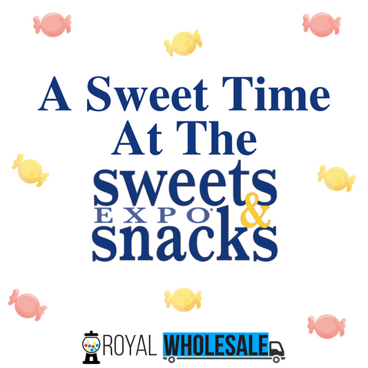 A Sweet Time At The Sweet & Snacks Expo - Royal Wholesale