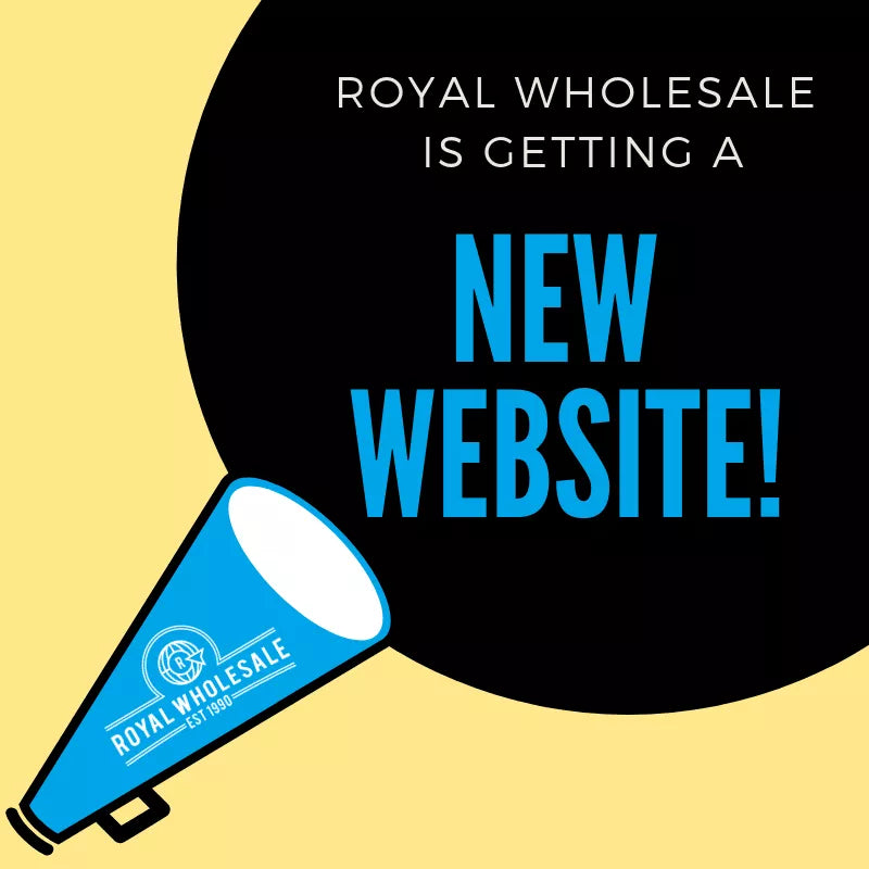Royal Wholesale Is Getting A New Website!