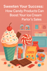 Sweeten Your Success: How Candy Products Can Boost Your Ice Cream Parlor's Sales